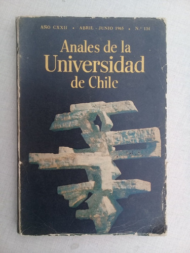 Anales De La Universidad De Chile Junio 1965 Teillier Hahn Y