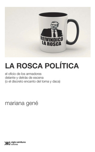La Rosca Politica - Mariana Gene