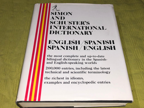 Simon And Schusters International Dictionary English Spanish