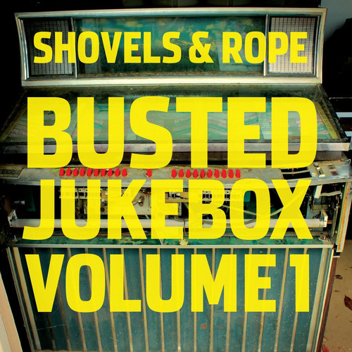 Cd: Shovels & Rope Busted Jukebox: Volumen 1, Cd Importado D