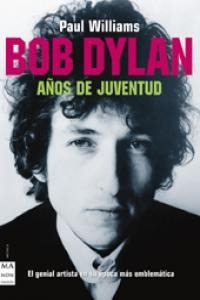 Libro Bob Dylan. Aã±os De Juventud