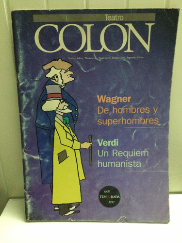 Revista Teatro Colón  1908 Temporada 1997. 