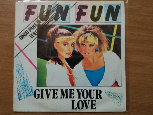 Fun Fun Give Me Your Love Lp Promo Impecable Laferrere-ba