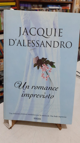 Libro Un Romance Imprevisto - Dalesandro