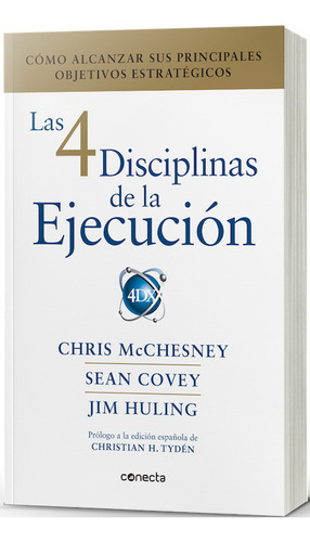 Las 4 Disciplinas De La Ejecucion