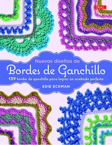 Nuevos Diseños De Bordes De Ganchillo | Edie Eckman