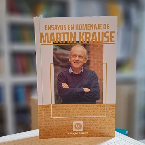 Ensayos En Homenaje De Martín Krause - Vvaa