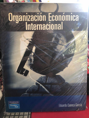 Organización Económica Internacional Eduardo Cuenca García 2