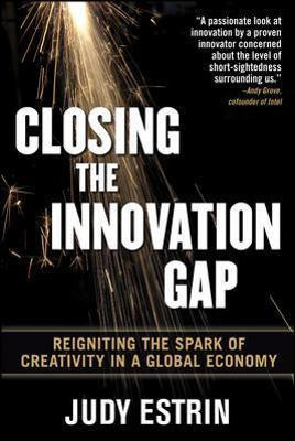 Libro Closing The Innovation Gap: Reigniting The Spark Of...