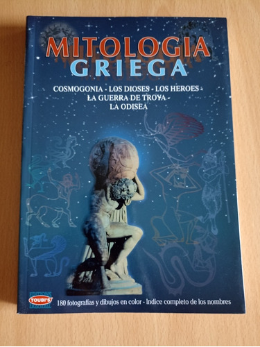 Mitología Griega. Cosmogonía.los Dioses. Los Héroes. Troya