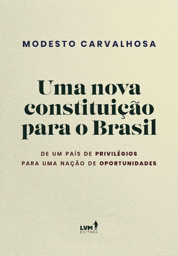 Uma Nova Constituição Para O Brasil