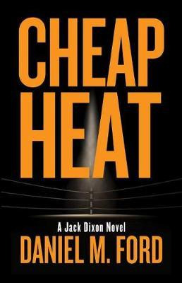 Libro Cheap Heat - Daniel M. Ford