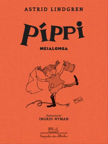 Píppi Meialonga (edição Revista E Atualizada)