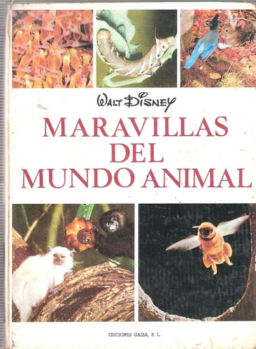 Maravillas Del Mundo Animal, Walt Disney