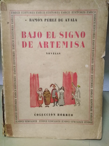 Bajo El Signo De Artemisa - Ramón Pérez De Ayala