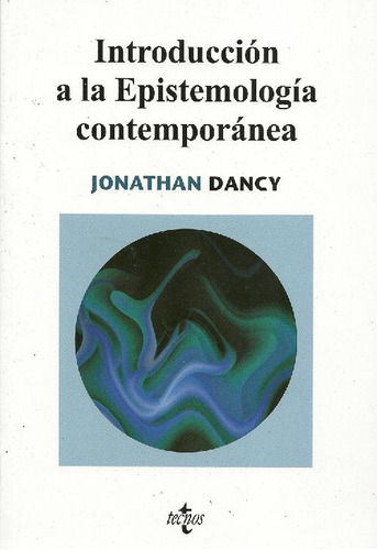 Libro Introducción A La Epistemología Contemporanea De Jonat