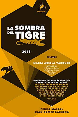 La Sombra Del Tigre: I Certamen Joven De Relatos  Tigre Juan