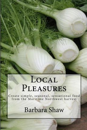 Libro Local Pleasures - Barbara Hazen Shaw