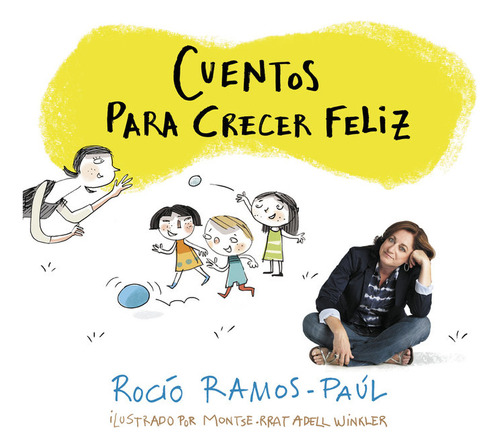 Cuentos Para Crecer Feliz - Ramos-paul, Roc­o