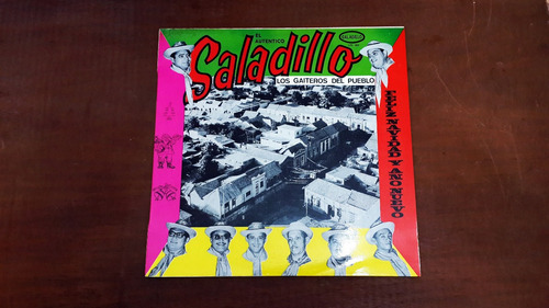 Disco Lp Autentico Saladillo - Los Gaiteros Del (19??) R20