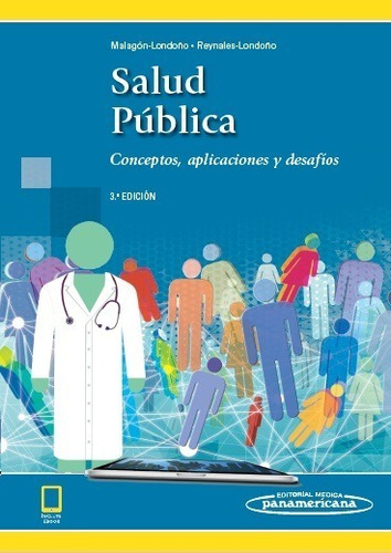 Salud Pública Conceptos Aplicaciones Y Desafíos Malagón