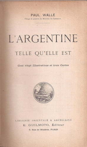 L Argentine Telle Qu Elle Est Paul Walle - Frances Tapa Dura