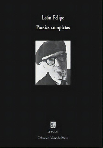 Poesías Completas, De Felipe Leon. Editorial Visor Libros, Tapa Blanda En Español
