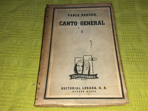 Canto General I - Pablo Neruda - Losada