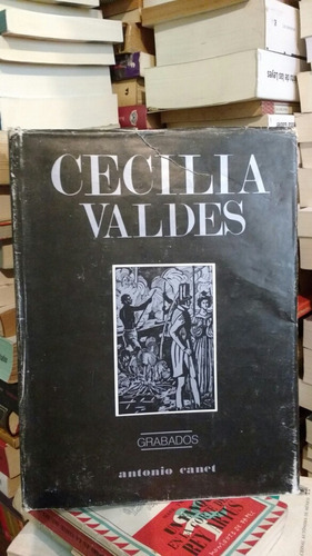 Cecilia Valdes Grabados En Xilografia Y Linoleo A Canet