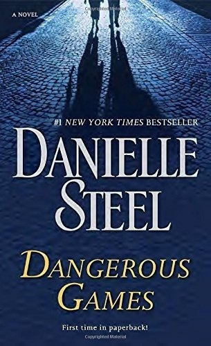 Dangerous Games, De Danielle Steel. Editorial Random House, Tapa Blanda, Edición 1 En Inglés