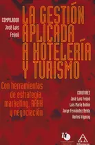 Comprar Libro (nuevo) La Gestión Aplicada A Hotelería Y Turismo - C