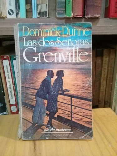 Las Dos Señoras Grenville - Dominick Dunne 