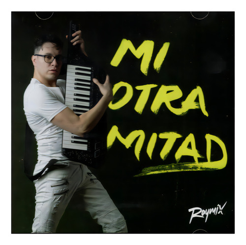 Raymix Mi Otra Mitad Disco Cd