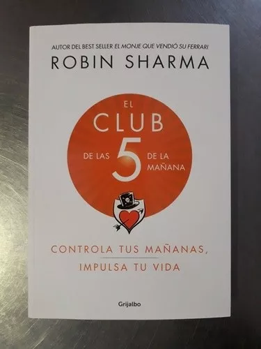 PDF] El Club de las 5 de la Mañana, Robin Sharma, Descargar libro