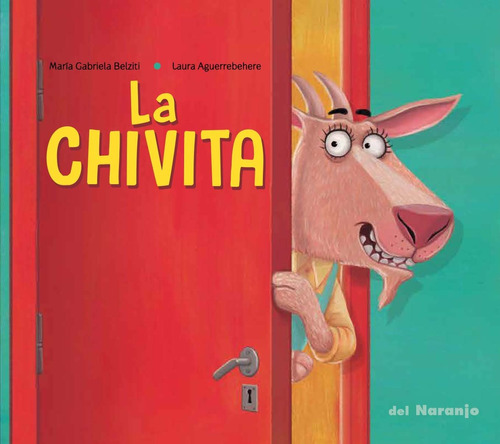 La Chivita - Tapa Dura - Maria Belziti / Laura Aguerrebehere