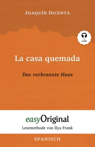 La Casa Quemada / Das Verbrannte Haus (mit Kostenlosem Audio