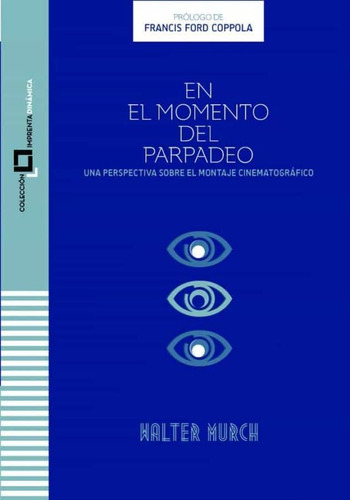 Libro En El Momento Del Parpadeo - Murch, Walter