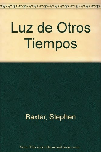 Luz De Otros Tiempos - Arthur C. Clarke