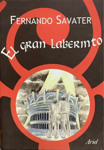 El Gran Laberinto - Fernando Savater - 2005 - Lit Española