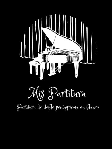 Cuaderno De Pentagramas Para Piano Tapa Dura: 80 Paginas De