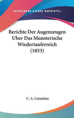 Libro Berichte Der Augenzeugen Uber Das Munsterische Wied...