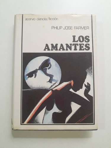 Los Amantes - Philip Jose Farmer