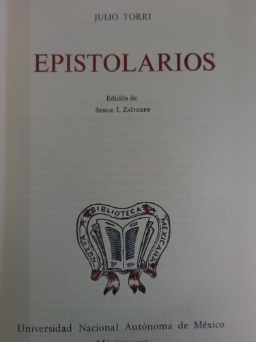 Epistolario Julio Torri Editorial Unam