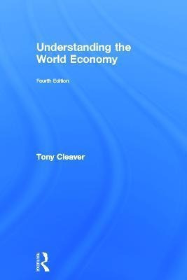 Libro Understanding The World Economy - Tony Cleaver
