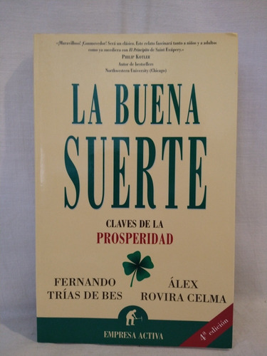 La Buena Suerte - Trías De Bes Y Rovira Celma - Empresa A.