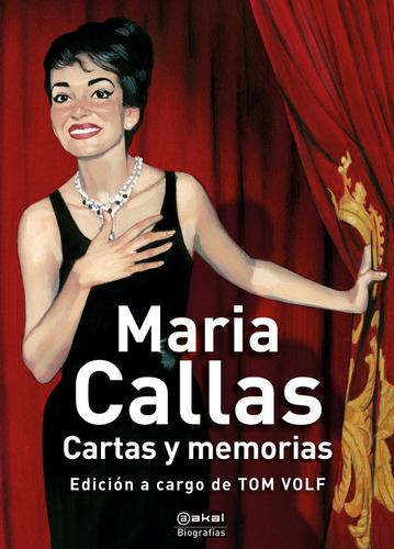 Libro Maria Callas. Cartas Y Memorias - Volf, Tom