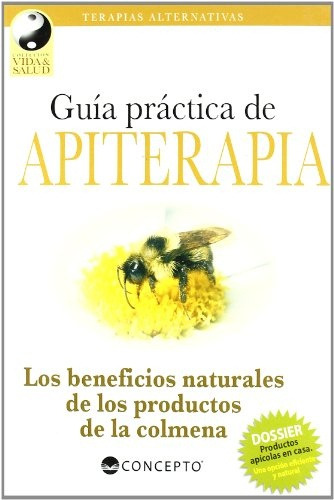 Guia Practica De Apiterapia, De Fumagalli Cecilia. Editorial Latinbooks, Tapa Blanda En Español