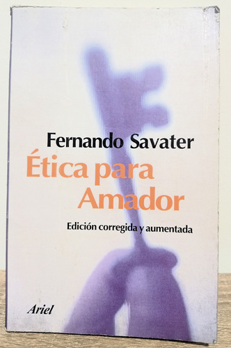 Ética Para Amador - Fernando Savater