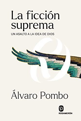 Libro La Ficción Suprema De Pombo García De Los Ríos Álvaro