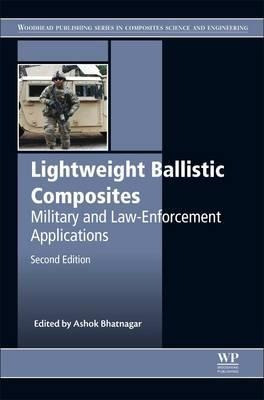 Lightweight Ballistic Composites - Ashok Bhatnagar